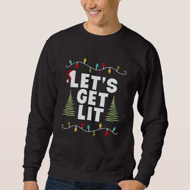 Moletom Let's Get Lit  Christmas  Xmas Lights Mens Womens (Frente)