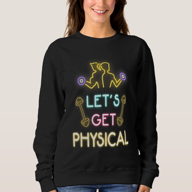 Moletom Let's Get Physical 80s Retro Workout (Frente)