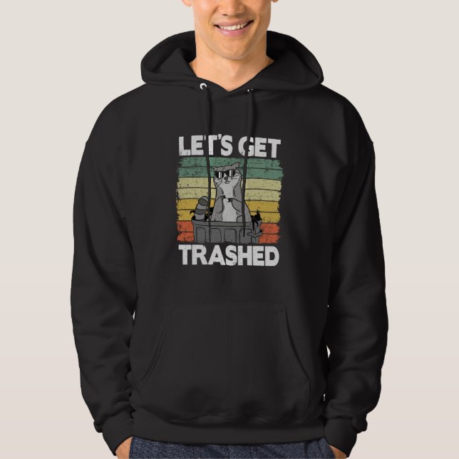 Moletom Let's Get Trashed Trash Can Garbage Panda Raccoon  (Frente)