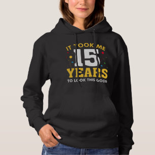 Moletom Levei 15 Anos Para Parecer Bem