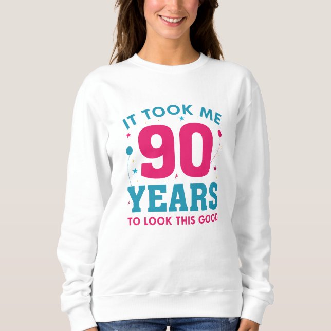 Moletom Levei 90 Anos Para Parecer Bem (Frente)