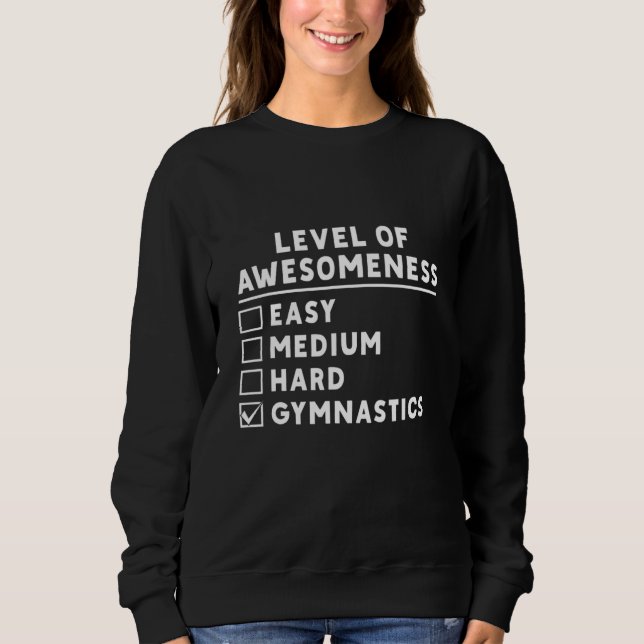 Moletom Level Of Awesomeness Gymnastic Sports Gymnast (Frente)