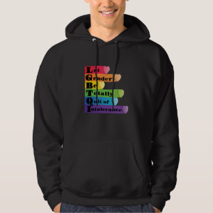 Moletom LGBTQ - Deixar O Gênero De Ser Intolerante