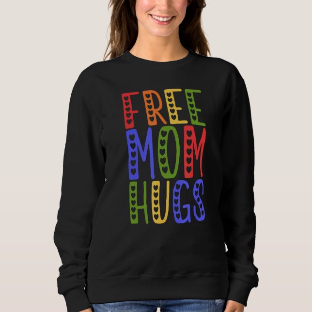 Moletom LGBTQ Frees Mom Hugs Gay Pride LGBTQ Rainbow Mothe (Frente)