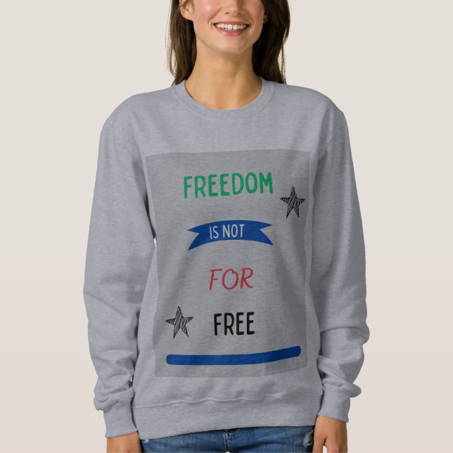Moletom Liberdade não é de graça (Frente)