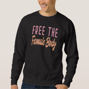 Moletom Liberte O Corpo Da Mulher