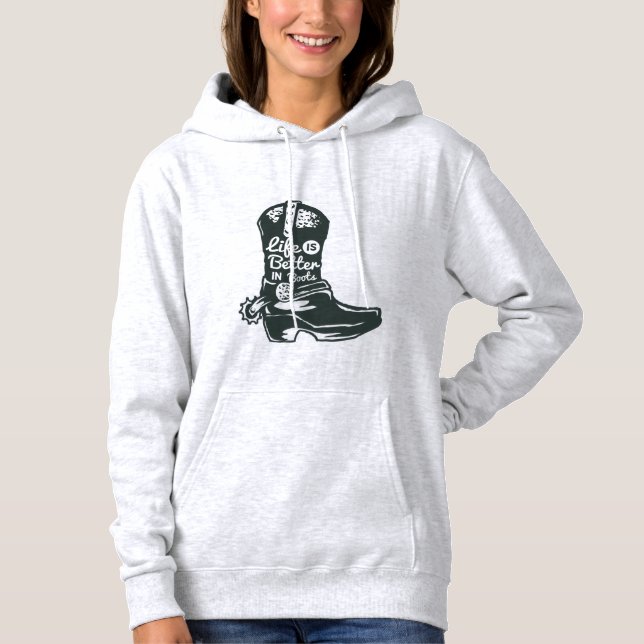 Moletom Life Is Better in Boots Women’s Sweatshirt – Cozy  (Frente)