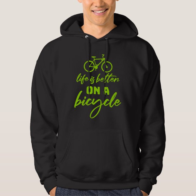 Moletom Life is Better on a Bicycle Cycling Quote Sport (Frente)