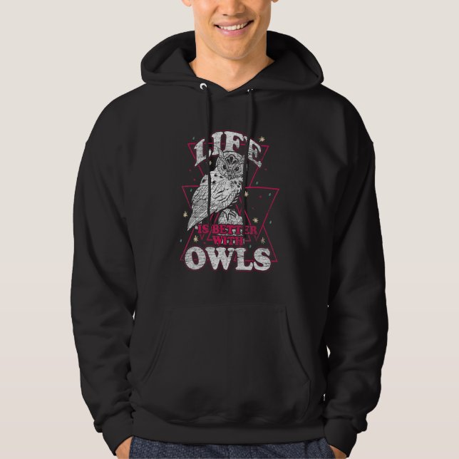 Moletom Life Is Better With An Owl Funny Owl Lover (Frente)