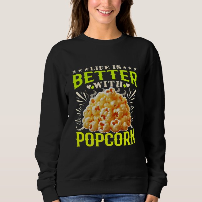 Moletom life is better with popcorn (Frente)