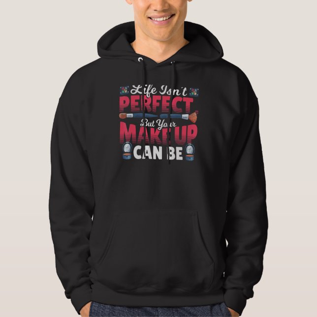 Moletom Life Isnu2019t Perfeito, mas sua composição pode s (Frente)