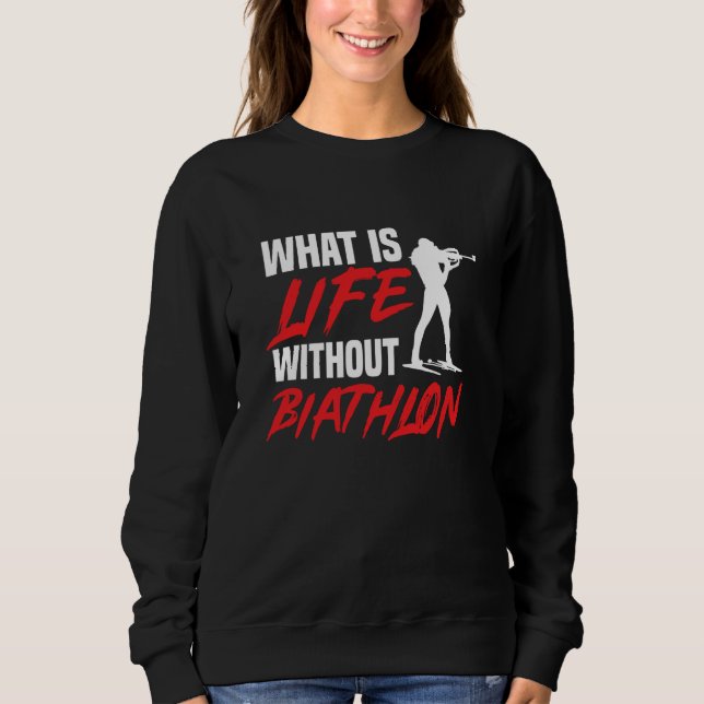 Moletom Life Without Biathlon Biathlete Skiing Shooting Sp (Frente)