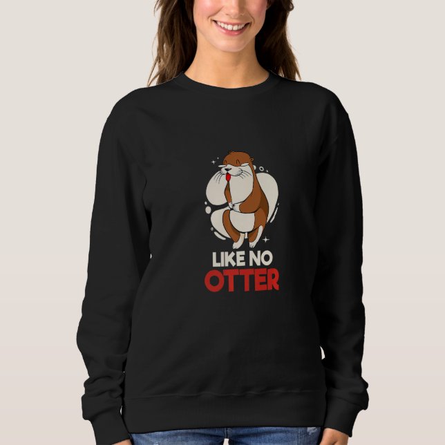 Moletom Like no Otter Pet Otter Premium (Frente)