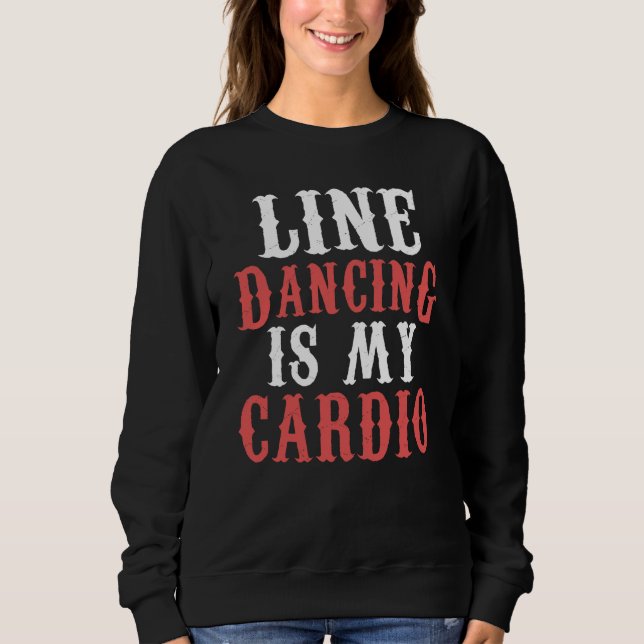 Moletom Line Dance is my Cardio Music Line Dance (Frente)
