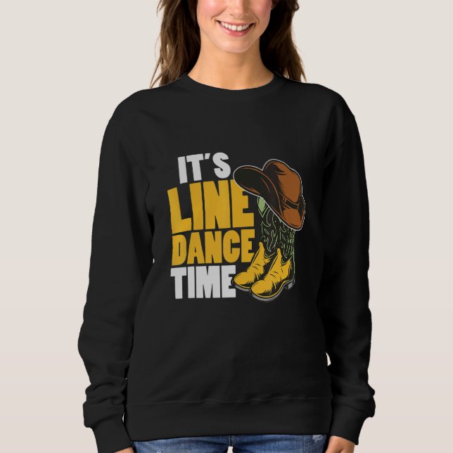 Moletom Line Dance Western Country Boots Hat It's Line Dan (Frente)