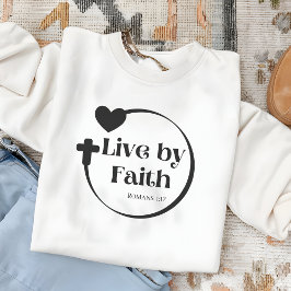 Moletom Live By Faith Sweatshirt