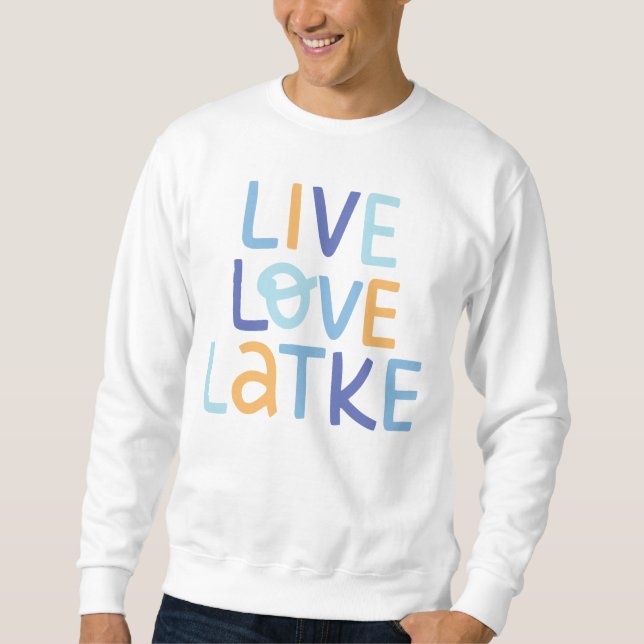 Moletom Live Love Latke Hanukkah Design (Frente)
