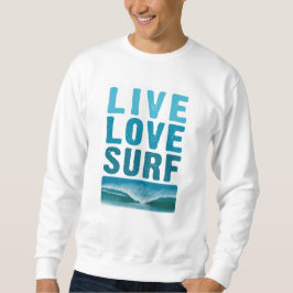 Moletom Live, Love, Sweet Surf