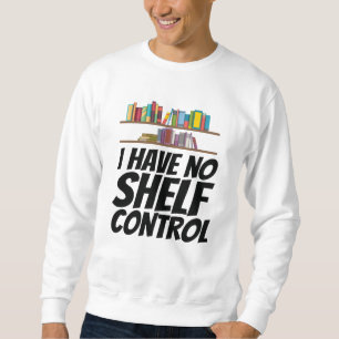 Moletom Livros - Não Tenho Controle De Prateleira