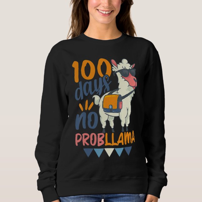 Moletom Llama 100th Day of School 100 Days No Probllama (Frente)