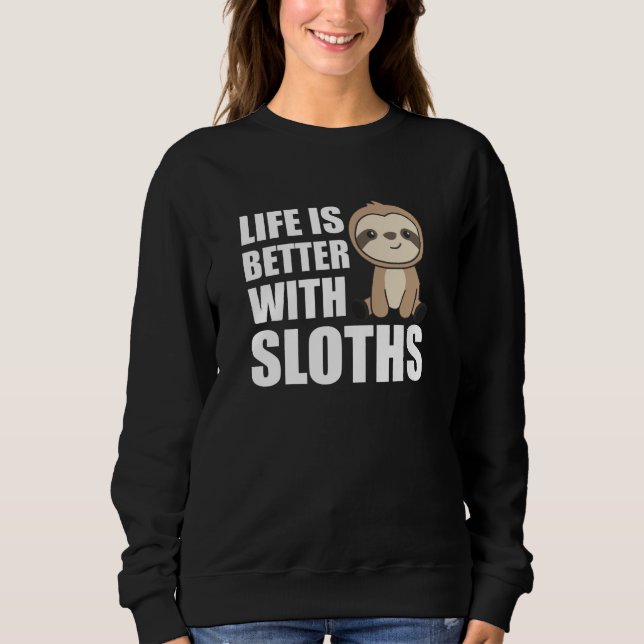 Moletom Lloth Love Life Sloth Cuth Animal Lpreguiçoso (Frente)