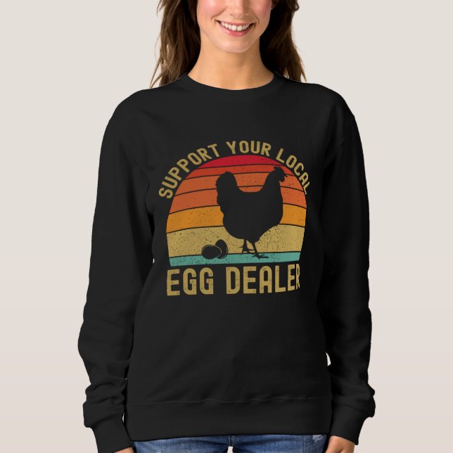 Moletom Local Egg Dealer  Egg Peddler Chicken Egg Farmer (Frente)
