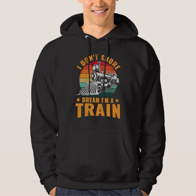 Moletom Locomotive Funny I don't snore I dream I'm a train (Frente)