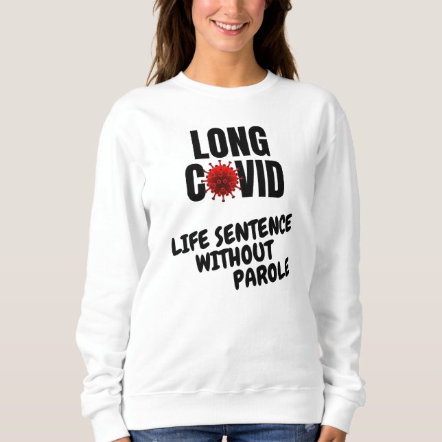 Moletom LONG COVID - Sentença de Vida Sem condicional (Frente)