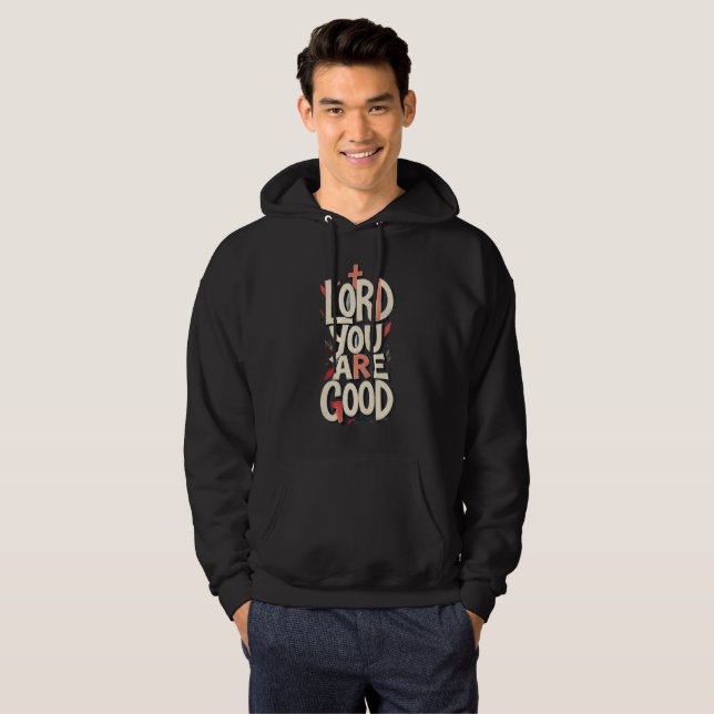 Moletom LORD you are Good - Christian (Frente Completa)