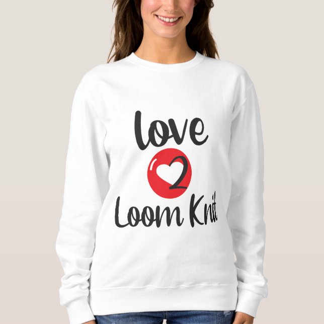 Moletom Love 2 Loom Knit (Frente)