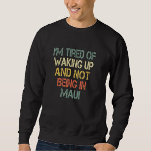 Moletom Love Hawaii - Cansado de Acordar e não entrar