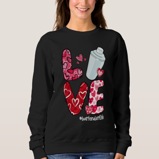 Moletom LOVE Heart Bartender Life Valentine's Day (Frente)