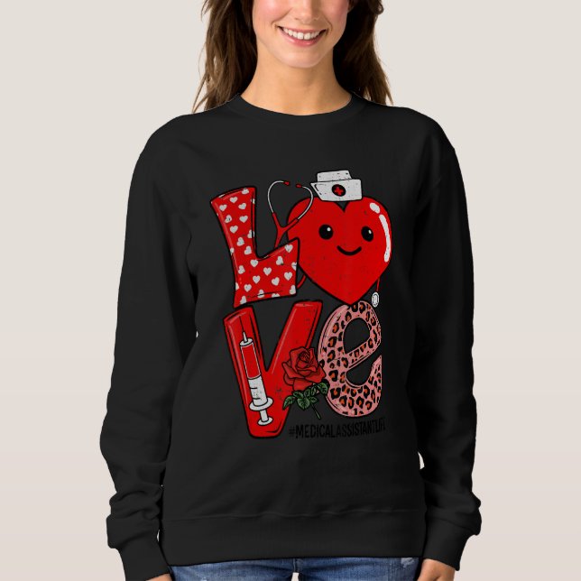 Moletom Love Heart Stethoscope Medical Assistant Life Vale (Frente)