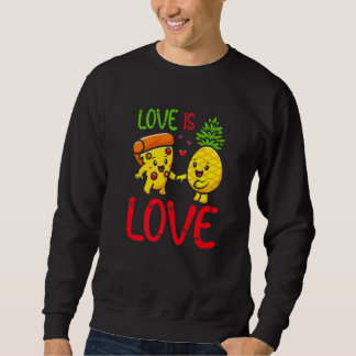 Moletom Love Is Love Pineapple Pizza Funny Valentine's Day