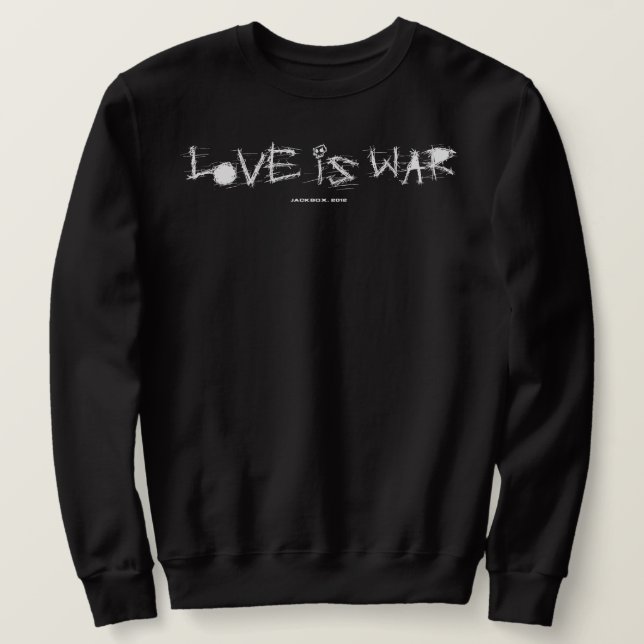MOLETOM LOVE IS WAR (Frente do Design)