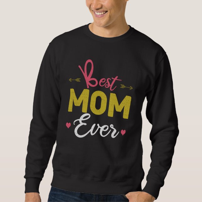 Moletom Love Mommy Mama Best Mom Ever Happy Mother's Day (Frente)