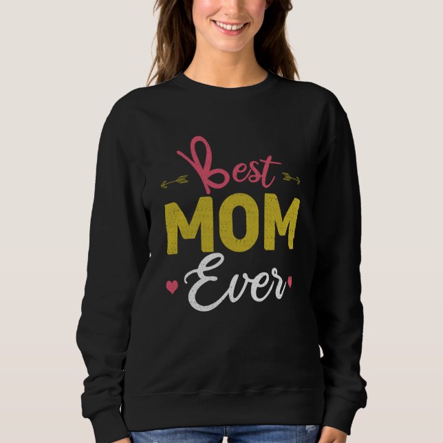 Moletom Love Mommy Mama Best Mom Ever Happy Mother's Day (Frente)
