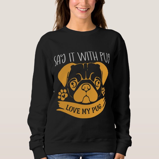 Moletom Love My Pug Classic T-Shirt 16 (Frente)