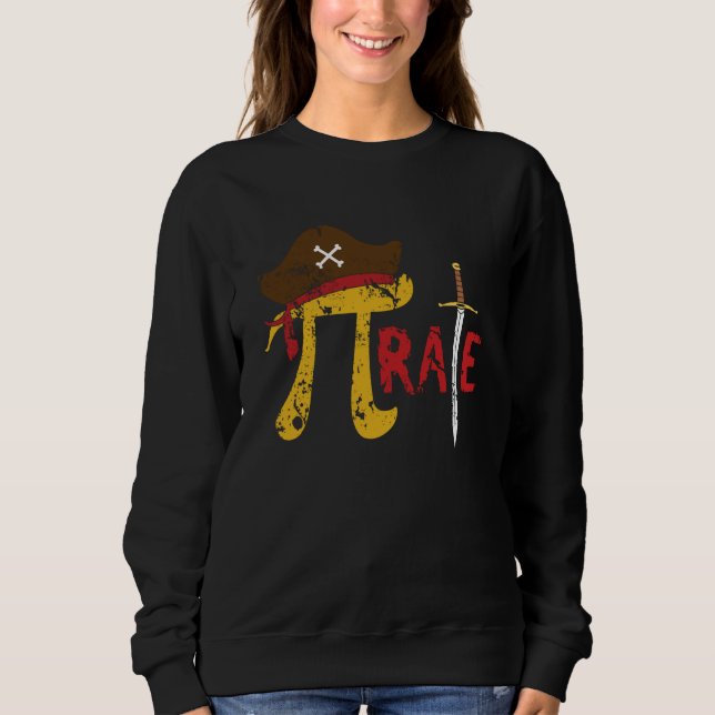 Moletom Love Pirate Pi Math Holiday Mathematics Pi Day (Frente)