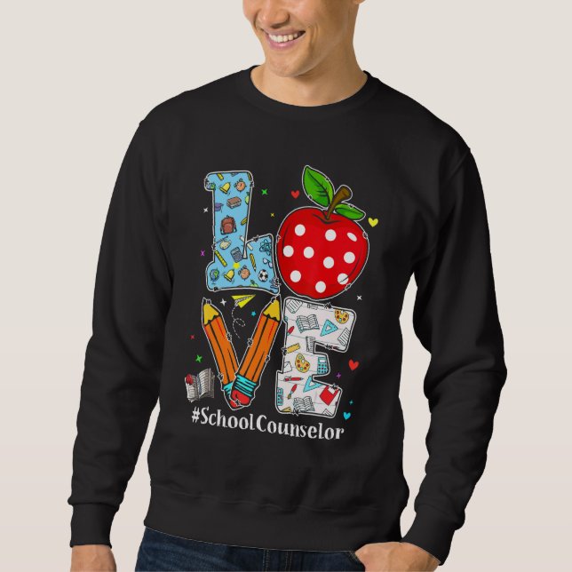 Moletom Love School Counselor Teacher Appreciation Funny C (Frente)