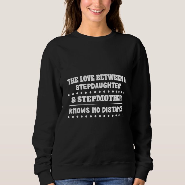 Moletom Love Stepchild e Stepparent Humor Graphic (Frente)