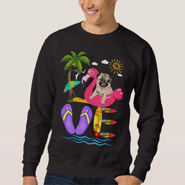 Moletom Love Summer Pug Chinelos Flamingo Dog Pet Lover (Frente)