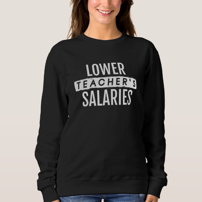 Moletom Lower Teacher's Salaries 7 (Frente)