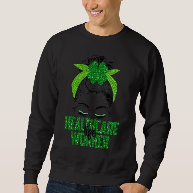 Moletom Lucky Healthcare Worker St Patricks Day Irish Sham (Frente)