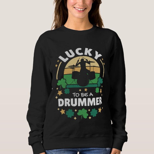 Moletom Lucky to be a drummer. In my head I'm playing my d (Frente)