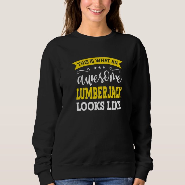 Moletom Lumberjack Job Title Employee Funny Worker Lumberj (Frente)