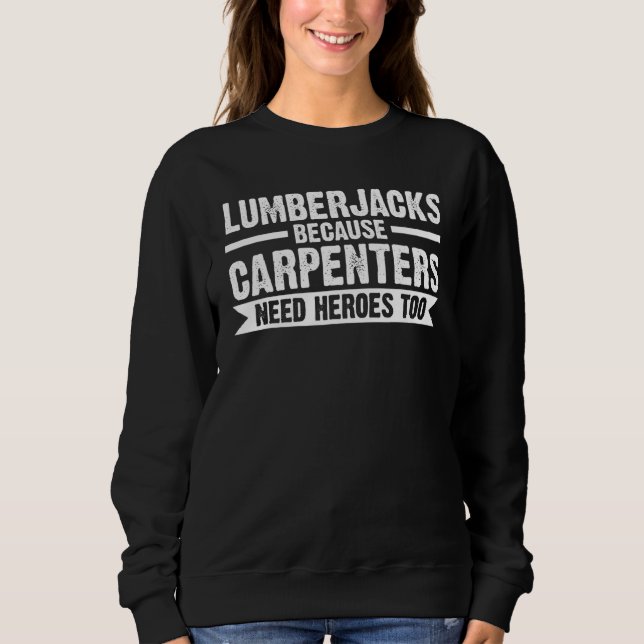 Moletom Lumberjacks Porque Carpinteiros Chainsaw (Frente)