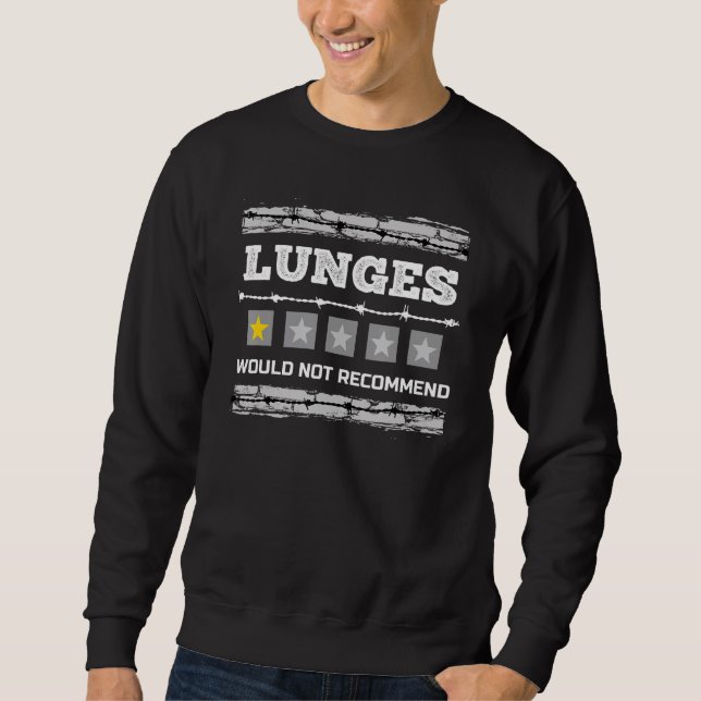 Moletom Lunges Would Not Recommend Funny Workout Humor Gym (Frente)