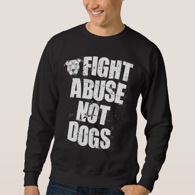 Moletom Lute Contra o Abuso Não Cães  Cão Pitbull   Abrigo (Frente)