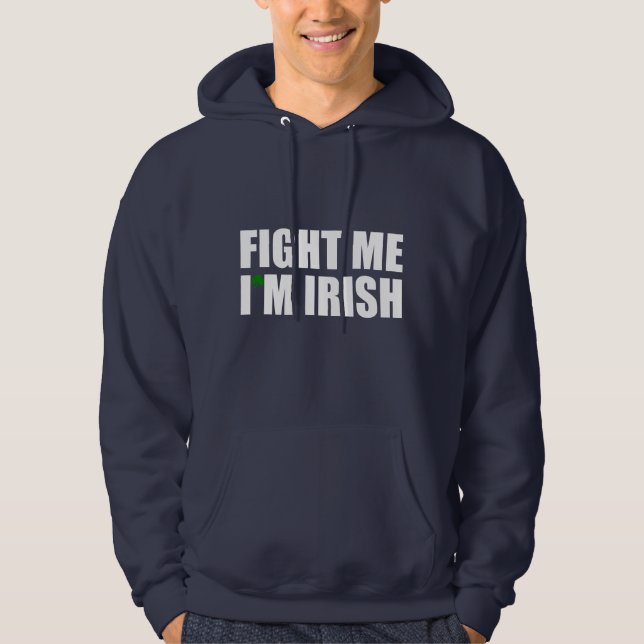 Moletom Lute-me que eu sou irlandês (Frente)
